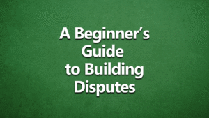 Green background with bold white text reading 'A Beginner’s Guide to Building Disputes'