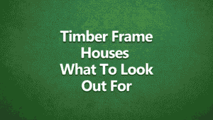 Timber frame houses – what to look out for in surveys, common defects, risks, and maintenance tips for timber frame buildings.