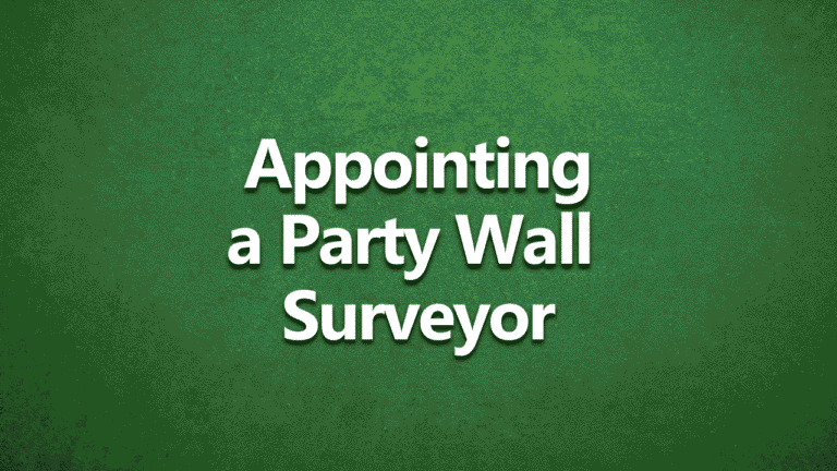 Green background with white text reading ‘Appointing a Party Wall Surveyor’ – title graphic for a blog about party wall surveyors.