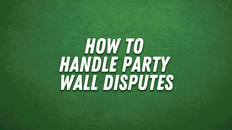 Green background with bold white text reading "How to Handle Party Wall Disputes".