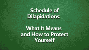 Green background with white bold text reading: ‘Schedule of Dilapidations: What It Means and How to Protect Yourself’ – thumbnail title card for a Harrison Clarke Chartered Surveyors YouTube video explaining schedules of dilapidations and how landlords and tenants can protect themselves.