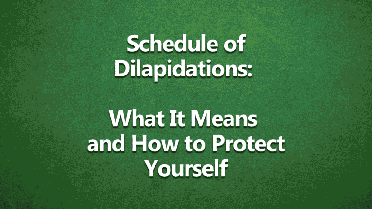 Green background with white bold text reading: ‘Schedule of Dilapidations: What It Means and How to Protect Yourself’ – thumbnail title card for a Harrison Clarke Chartered Surveyors YouTube video explaining schedules of dilapidations and how landlords and tenants can protect themselves.