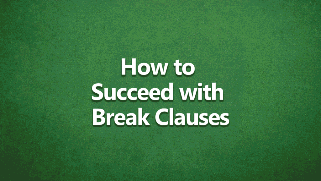 How to Succeed with Commercial Break Clauses white text on dark green background.