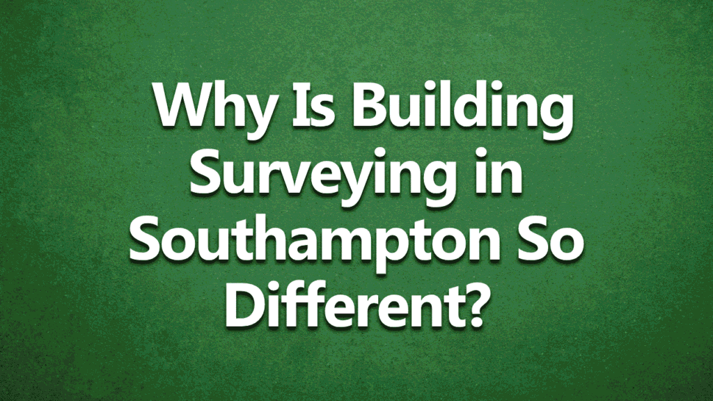 Building surveying in Southampton